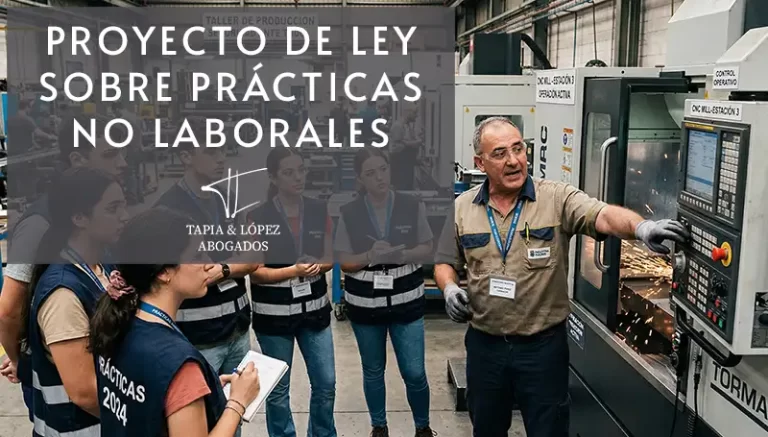 Nuevo proyecto de ley sobre prácticas no laborales: mayor control y protección.