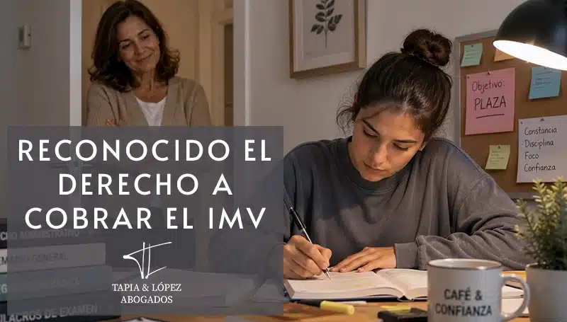 Reconocido el derecho a cobrar el IMV pese a que la hija obtuvo una beca para preparar oposiciones